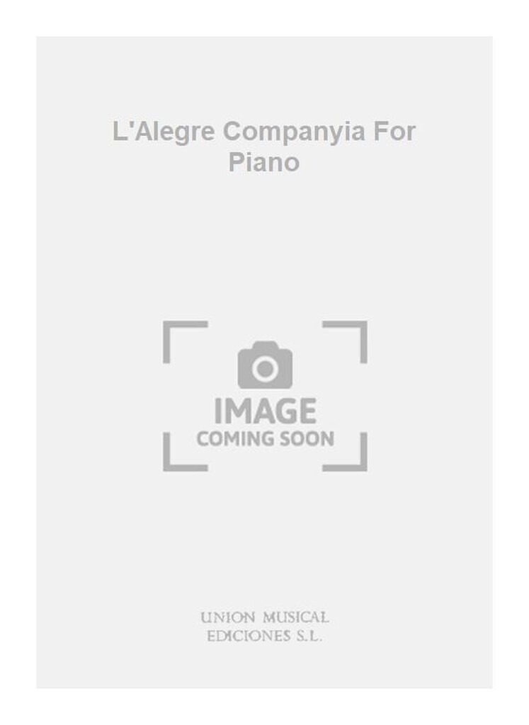 L'Alegre Companyia For Piano